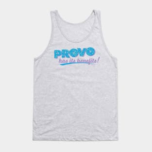 Provo Has Its Benefits Tank Top